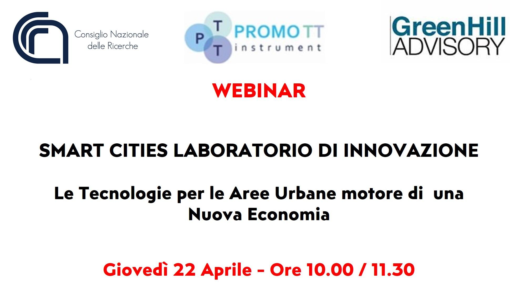 Webinar "Smart cities laboratorio di innovazione - Le tecnologie per le Aree Urbane motore di una Nuova Economia"